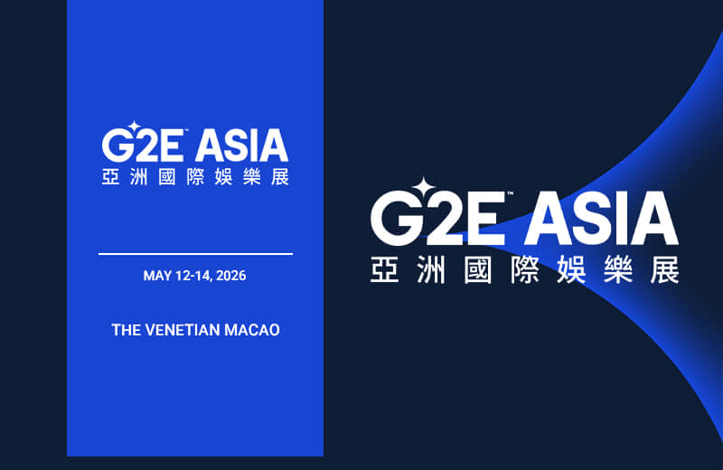 2026 G2E ASIA 博弈展